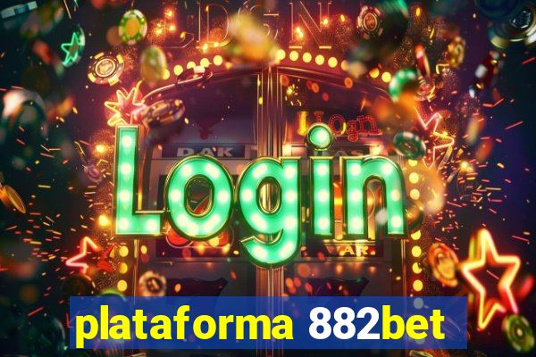 plataforma 882bet